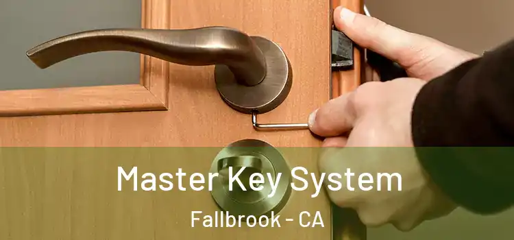  Master Key System Fallbrook - CA